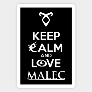 Shadowhunters / The mortal instruments - Keep calm and love malec (runes) - Magnus Bane and Alec Lightwood - gift idea Magnet